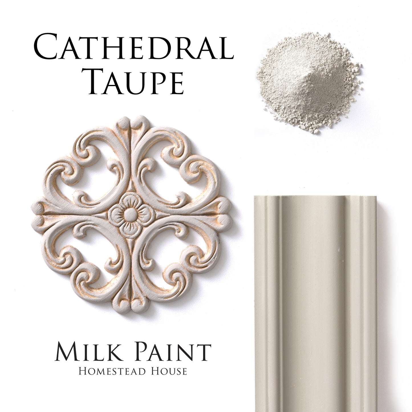 Cathedral Taupe milk paint sample on decorative wood piece and trim with paint powder