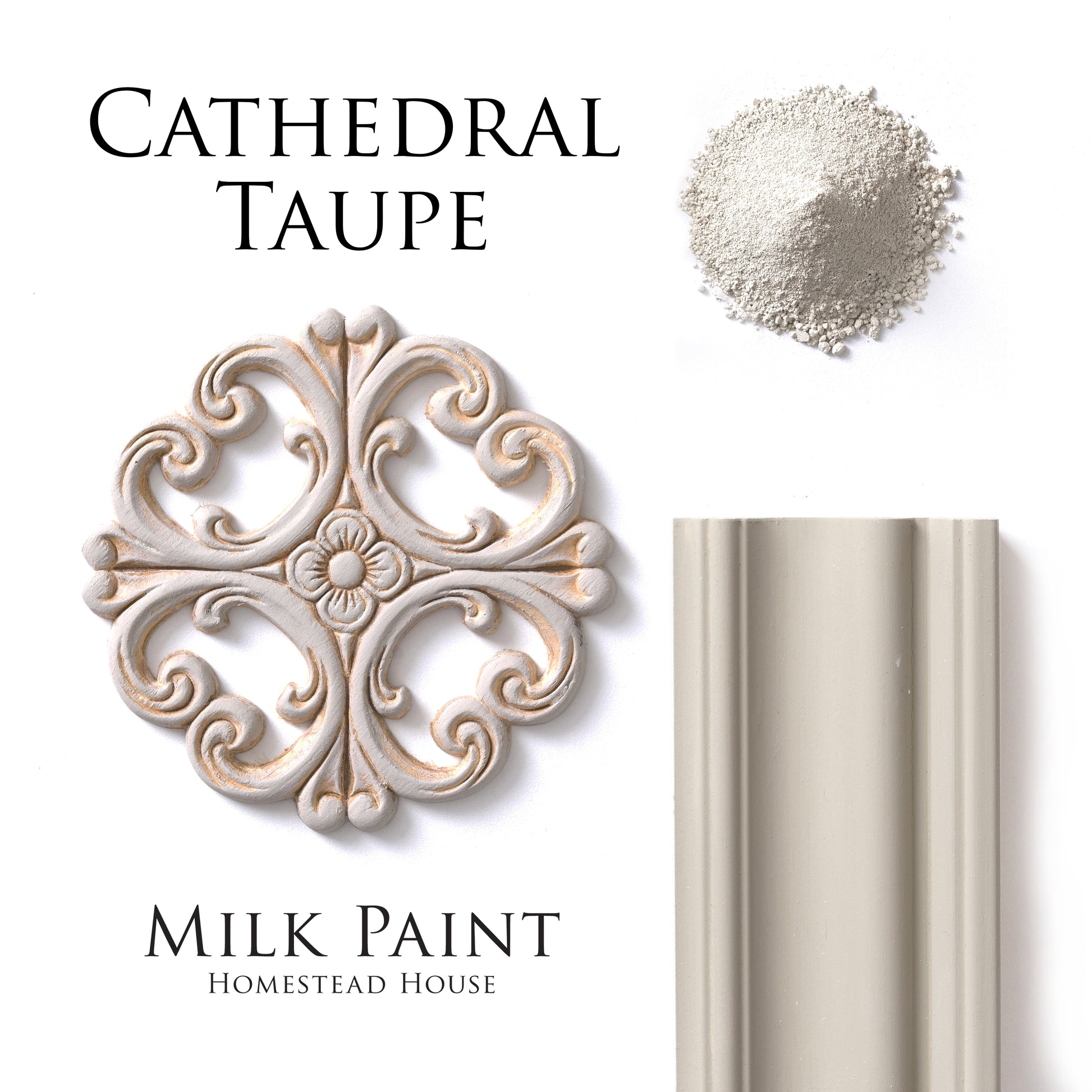 Cathedral Taupe milk paint sample on decorative wood piece and trim with paint powder