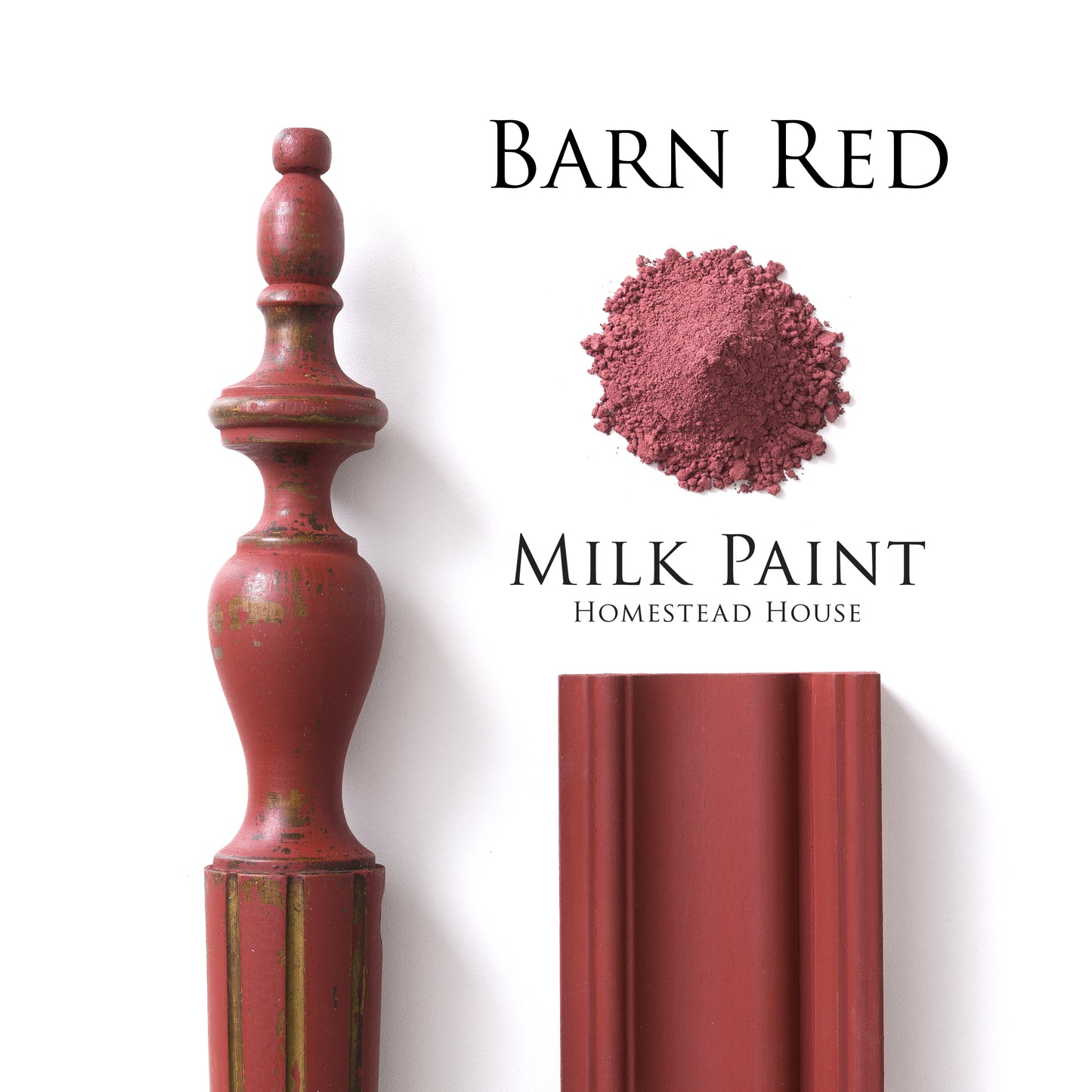Bar Red Homestead House Milk Paint flatlay with milk paint powder, painted trim and distressed finial spindle